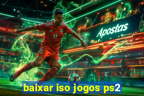 baixar iso jogos ps2